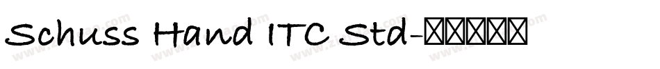 Schuss Hand ITC Std字体转换